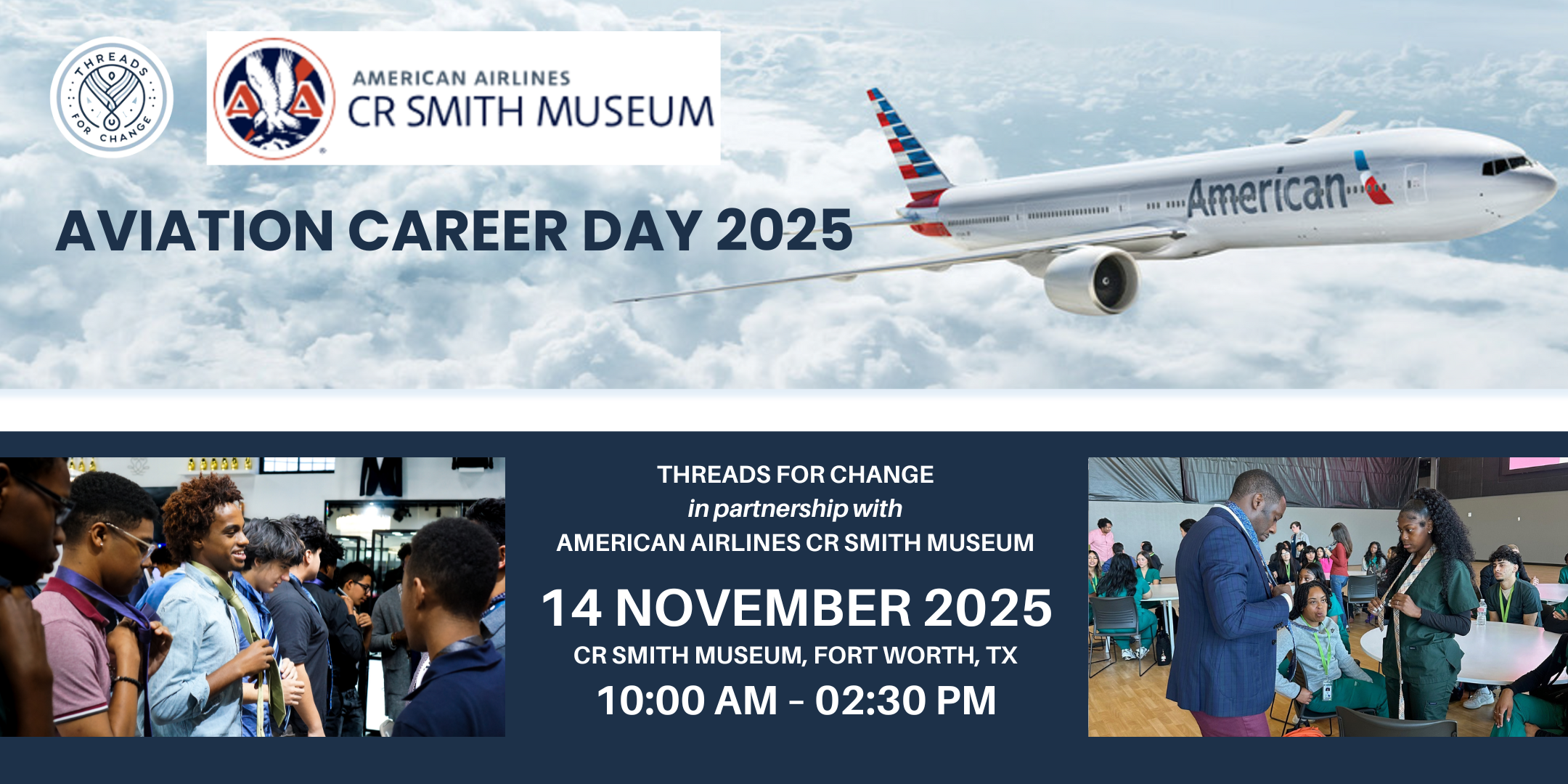Threads for Change x American Airlines CR Smith Museum
Aviation Career Day 2025