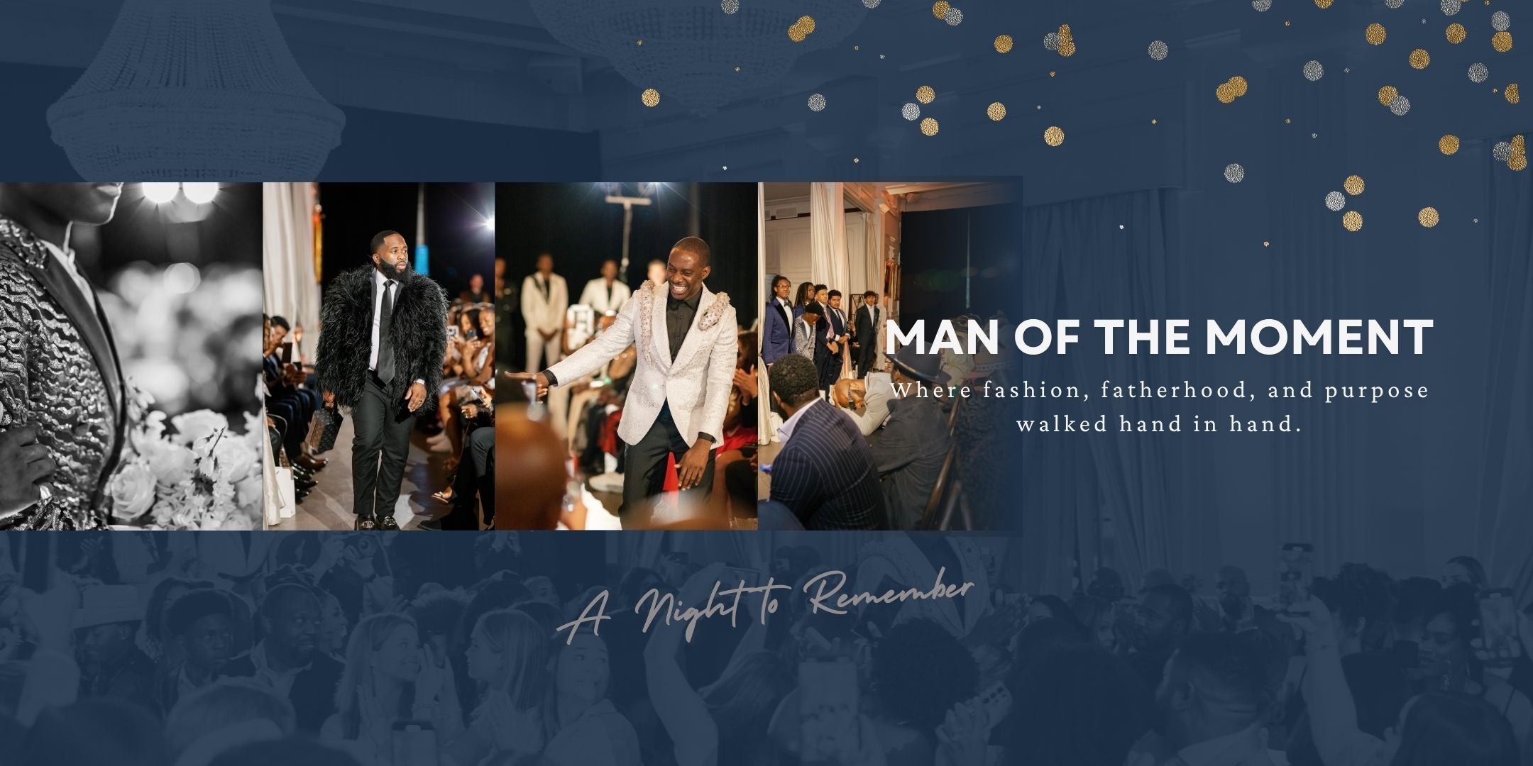 Runway for a Cause 2025: “Man of the Moment”
Where fashion, fatherhood, and purpose walked hand in hand.