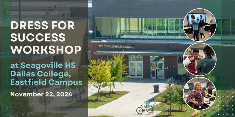 Dress for Success Workshop in partnership with Dallas ISD