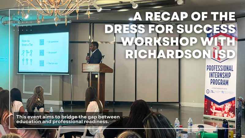 Dress for Success workshop with Richardson ISD
